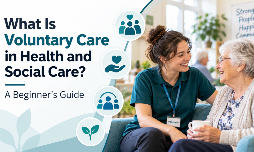 what is voluntary care in health and social care